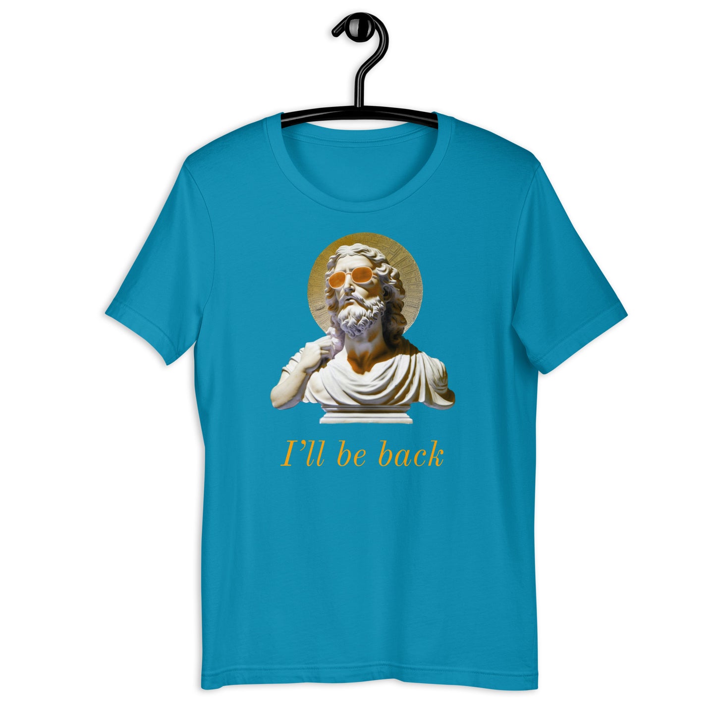 I'll Be Back t-shirt