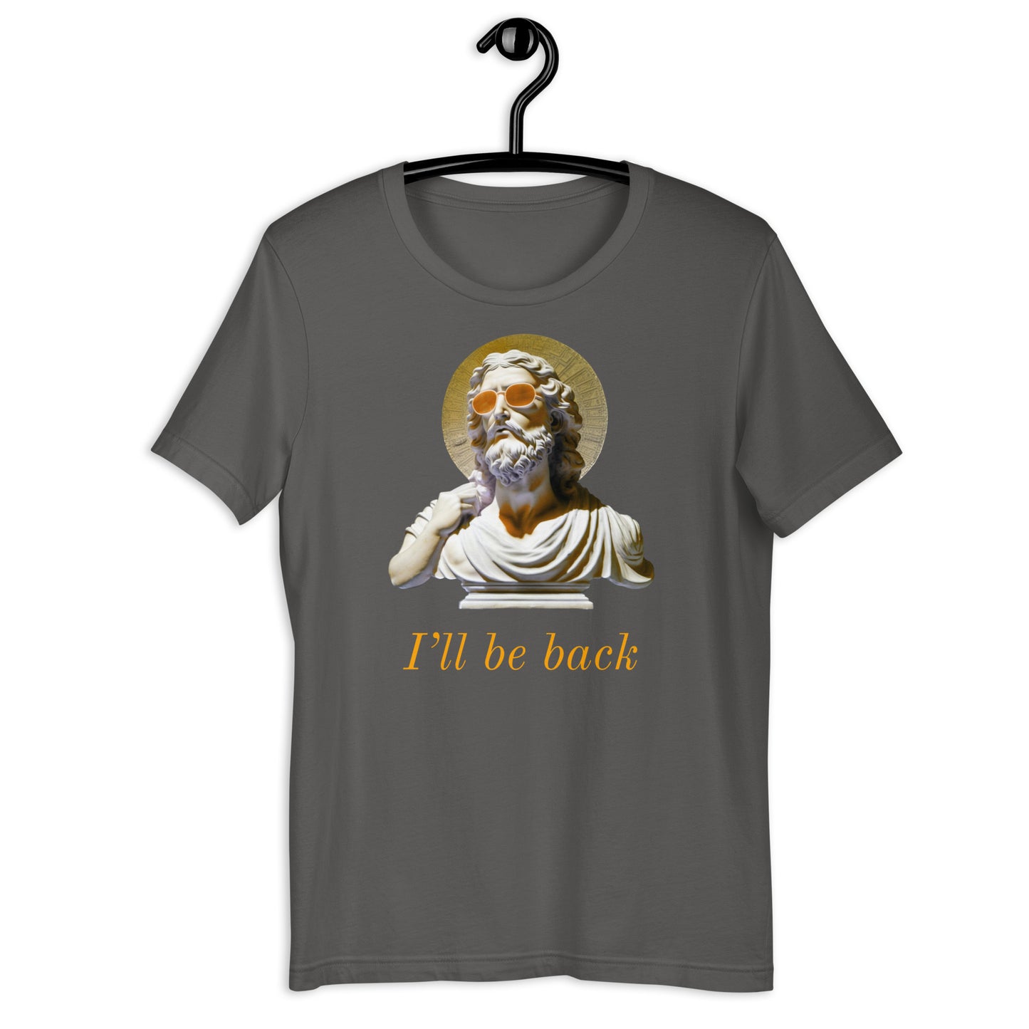 I'll Be Back t-shirt
