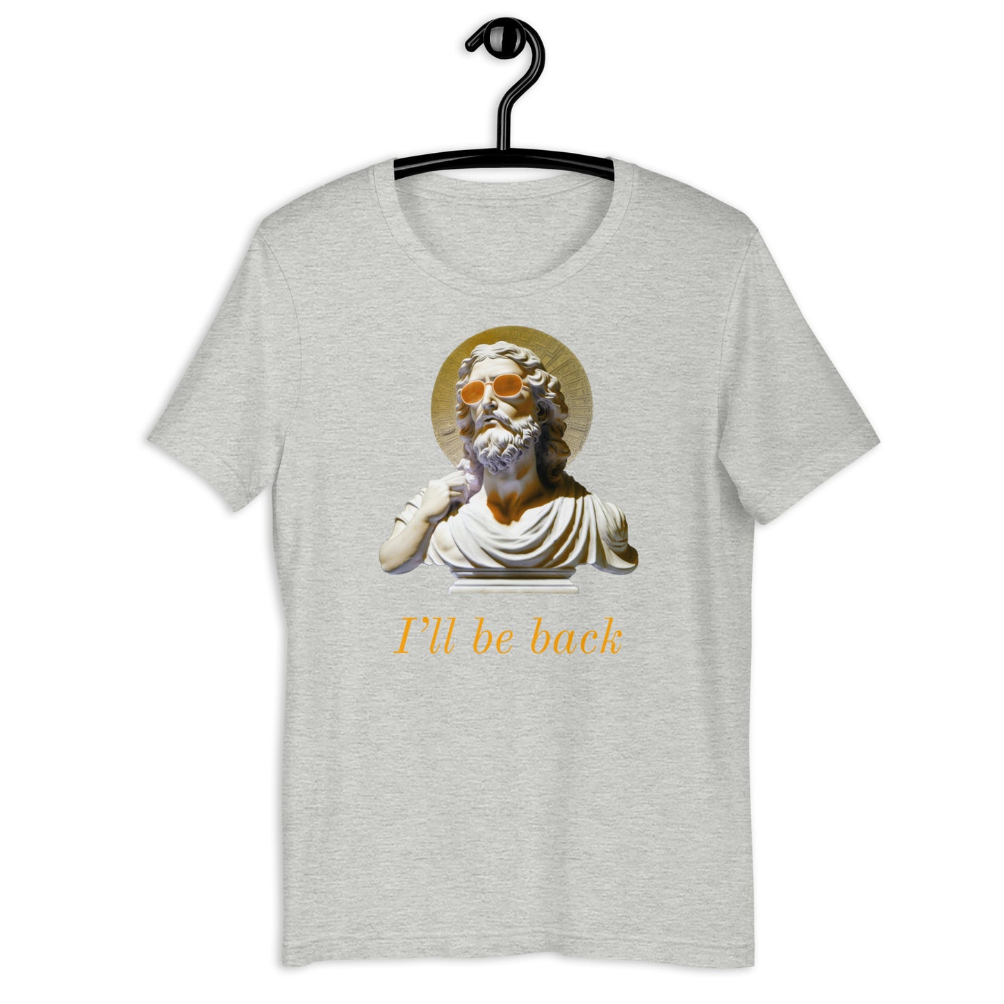 I'll Be Back t-shirt