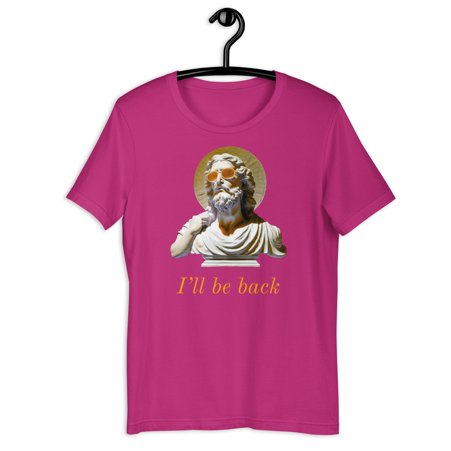 I'll Be Back t-shirt