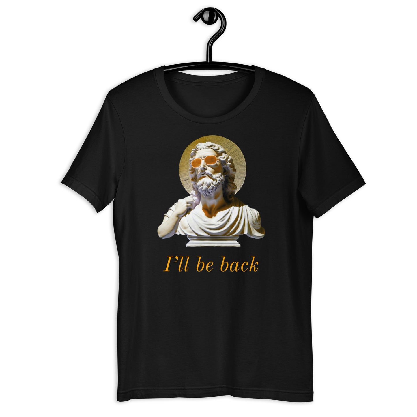 I'll Be Back t-shirt