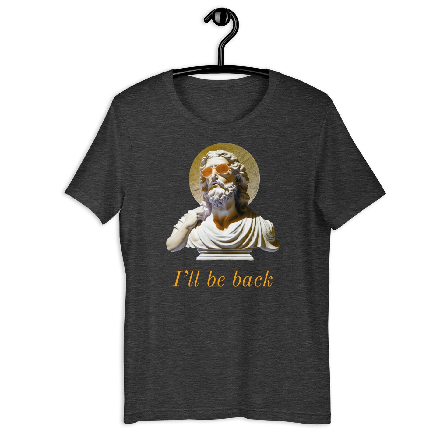 I'll Be Back t-shirt