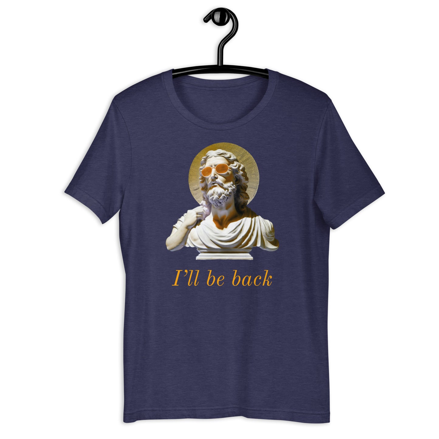 I'll Be Back t-shirt