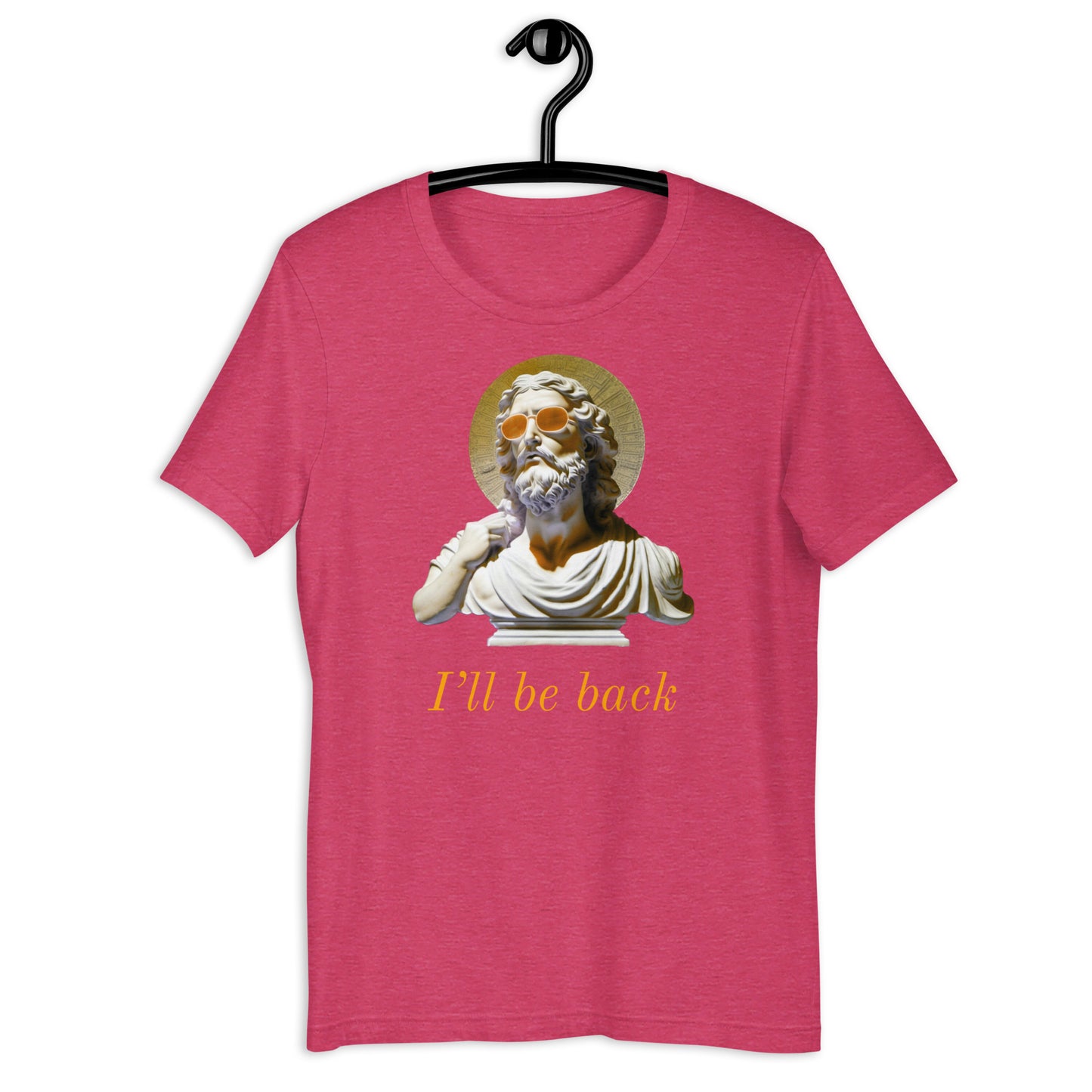 I'll Be Back t-shirt