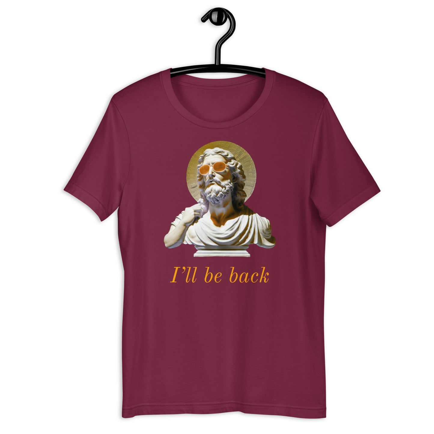I'll Be Back t-shirt